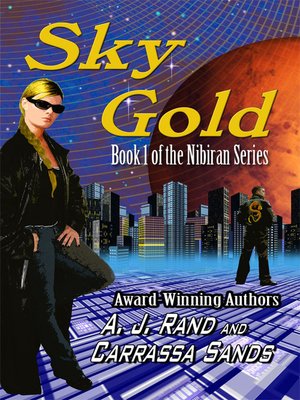cover image of Sky Gold (Book 1 of the Nibiran Series)
